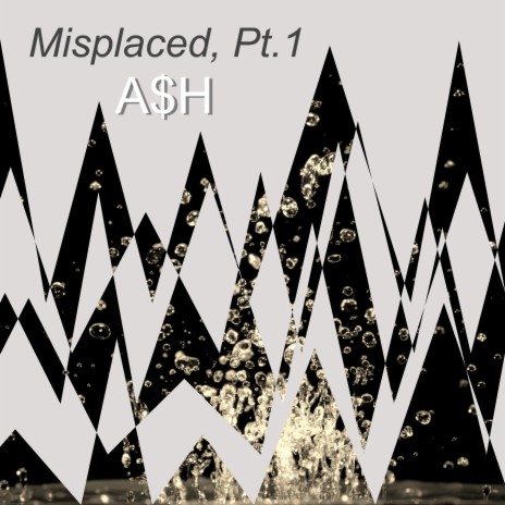 Misplaced, Pt.1 ft. SHADZ | Boomplay Music