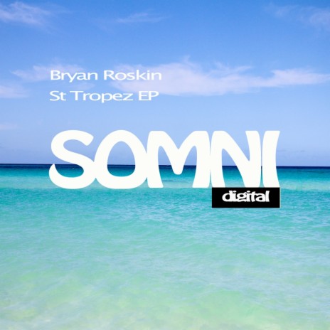 St Tropez (Original Mix)
