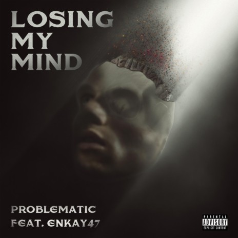 Losing My Mind (feat. Enkay47) | Boomplay Music