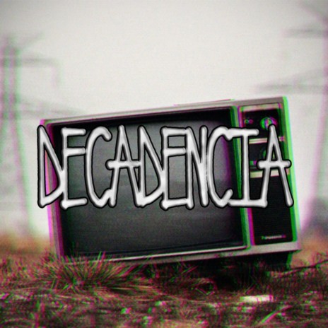 Decadencia | Boomplay Music