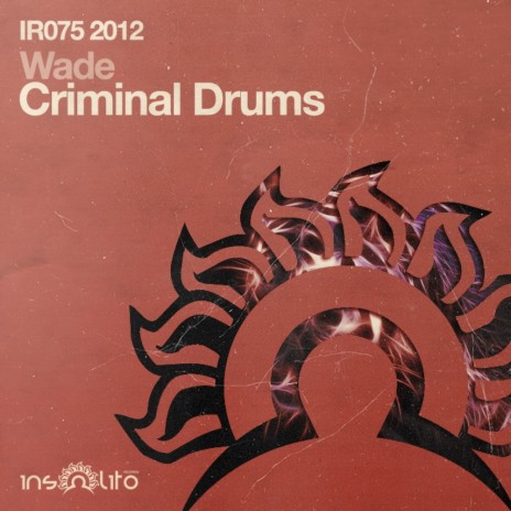 Criminal Drums (Original Mix)