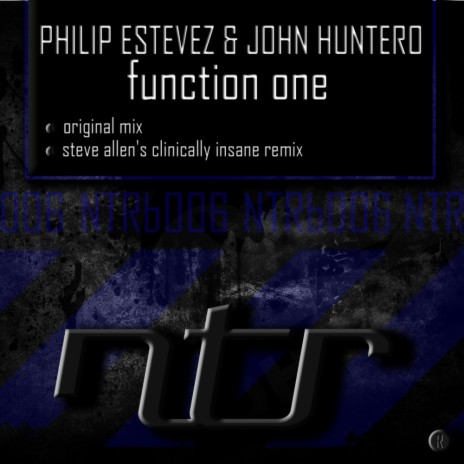 Function One (Steve Allen's Clinically Insane Remix) ft. John Huntero | Boomplay Music