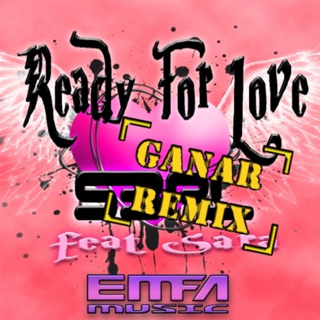 Ready For Love (Ganar Remix) ft. Sara