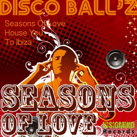 Seasons Of Love (Original Mix) ft. Atilla Farago | Boomplay Music