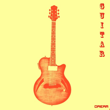 Guitar Dream (Radio Edit)