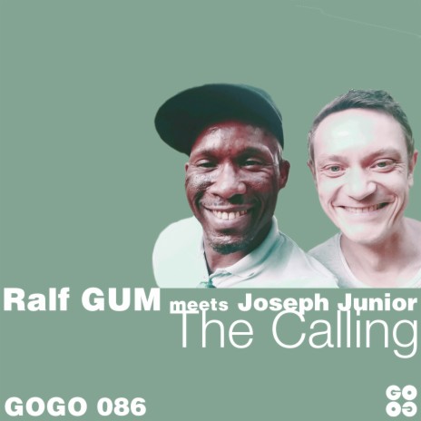 The Calling (Ralf GUM Main Mix) ft. Joseph Junior | Boomplay Music