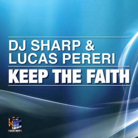 Keep The Faith (Dub Mix) ft. Lucas Pereri