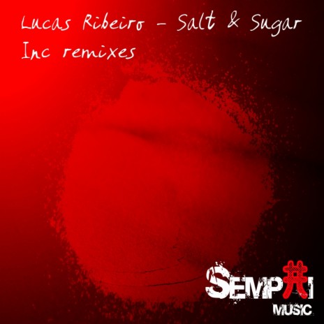 Salt & Sugar (American DJ Remix)