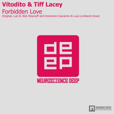 Forbidden Love (Domenico Cascarino & Luca Lombardi Chillout Remix) ft. Tiff Lacey | Boomplay Music
