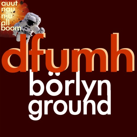 börlyn ground ft. schoeneberg | Boomplay Music