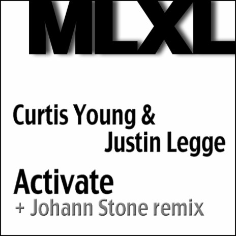 Activate (Johann Stone Remix) ft. Justin Legge | Boomplay Music
