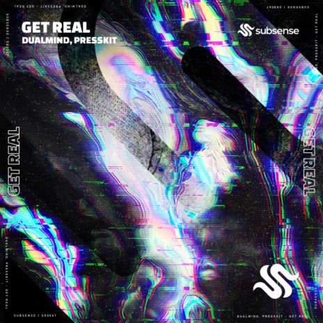 Get Real (Extended Mix) ft. Presskit | Boomplay Music