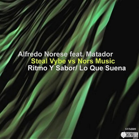 Lo Que Suena (Original Mix) ft. Matador | Boomplay Music