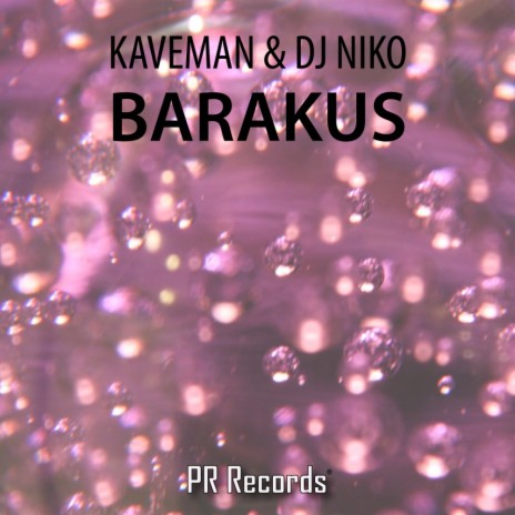 Barakus (Original Mix) ft. DJ Niko