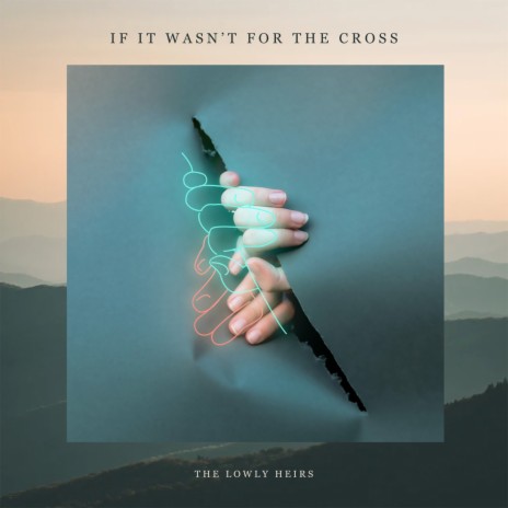 If It Wasn't for the Cross (Reimagined) | Boomplay Music