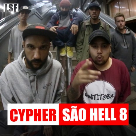 São Hell 8 ft. Airon, Luan, Choco Anx, Melão & Nico | Boomplay Music