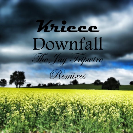Downfall (Jay Tripwire Dub)