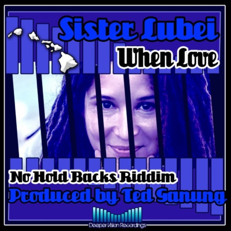 When Love (No Hold Backs Riddim) (Original Mix) ft. Ted Ganung