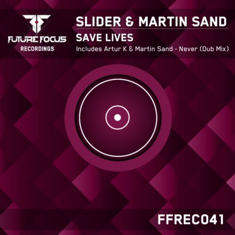 Save Lives (Original Mix) ft. Martin Sand