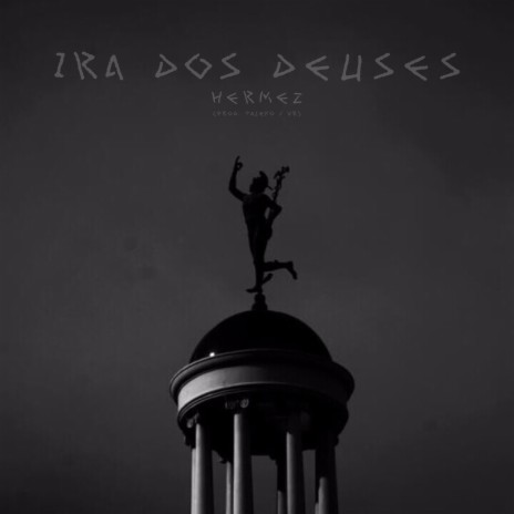 Ira dos Deuses | Boomplay Music