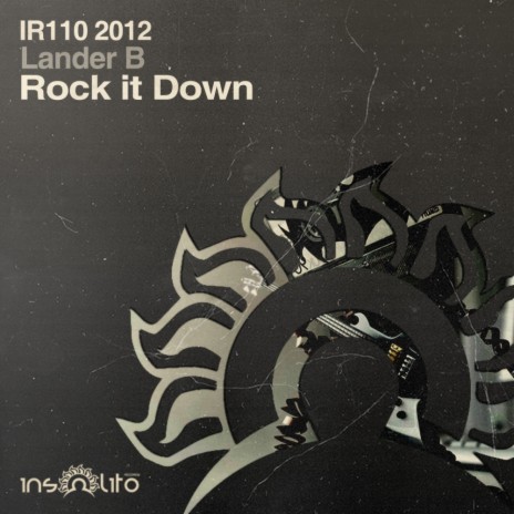 Rock It Down (Original Mix)