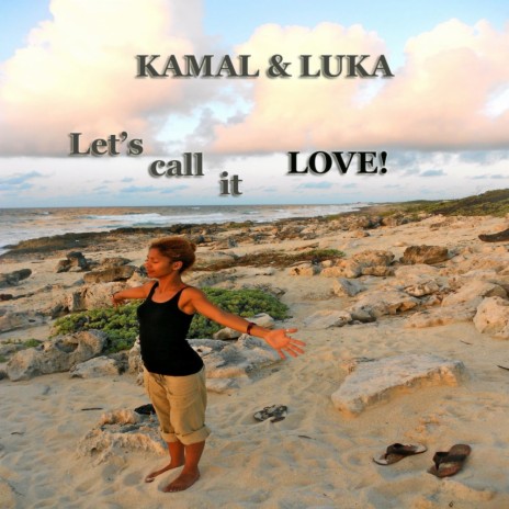 Let's Call It Love (Original Mix) ft. Luka