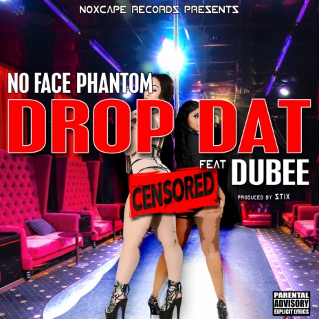 Drop Dat ft. Dubee | Boomplay Music