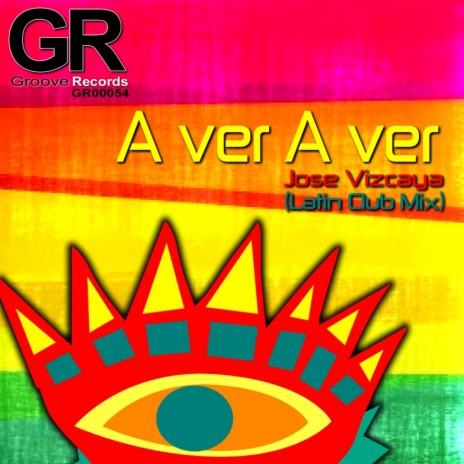 A ver A ver (Latin Club Mix) | Boomplay Music