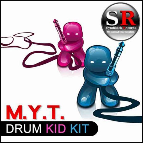 Drum Kid Kit (Original Mix) | Boomplay Music