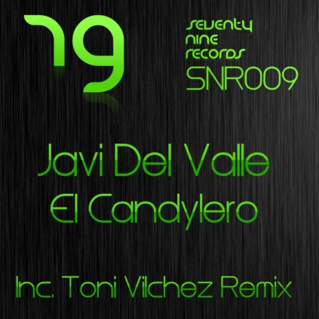 El Candylero (Toni Vilchez Remix) | Boomplay Music