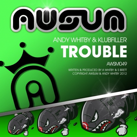 Trouble (Original Mix) ft. Klubfiller