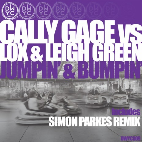 Jumpin N Bumpin (Original Mix) ft. Lox & Leigh Green