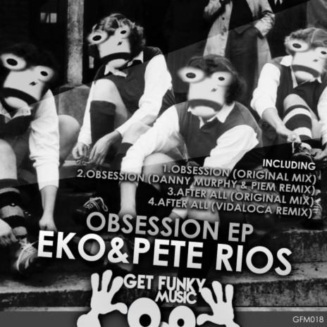 Obsession (Danny Murphy & Piem Remix) ft. Pete Rios