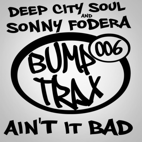 Ain't It Bad (Original Mix) ft. Sonny Fodera | Boomplay Music