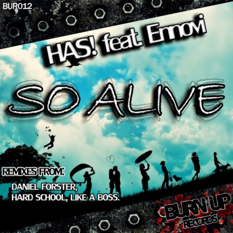 So Alive (Hard School Remix) ft. Ennovi | Boomplay Music
