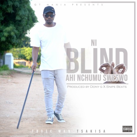 Ni Blind (A Hi Nchumu Sweswo) | Boomplay Music
