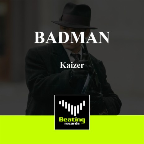 Badman (Original Mix)