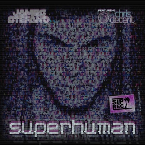Superhuman (Club Edit) ft. Chris Decent | Boomplay Music