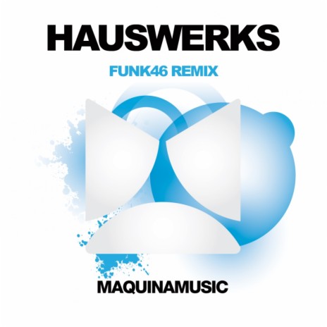 Funk46 (Hauswerks 2012 Remix)