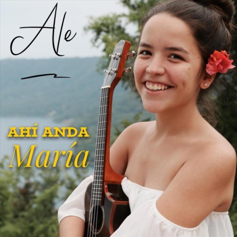 Ahi Anda María | Boomplay Music