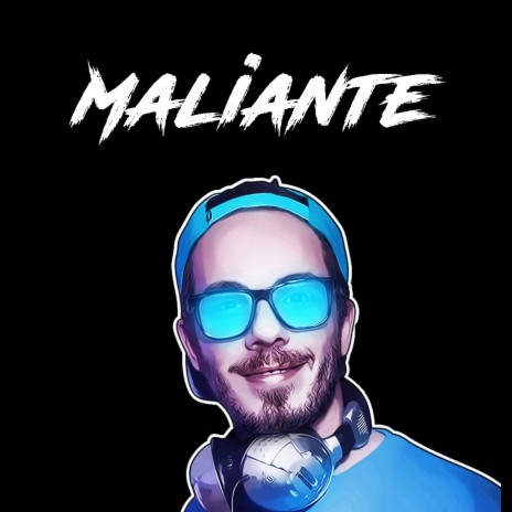 Maliante | Boomplay Music