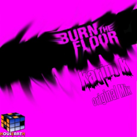 Burn The Floor (Original Mix)