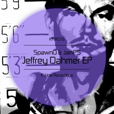 Jeffrey Dahmer (Original Mix) ft. JamPS