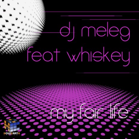 My Fair Life (Original Mix) ft. Whiskey | Boomplay Music