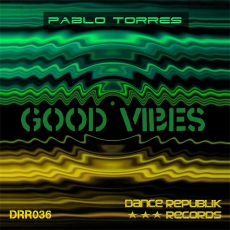 Good Vibes (Radio Mix)