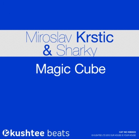 Magic Cube (Original Mix) ft. Sharky