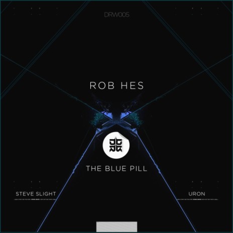 The Blue Pill (Original Mix)