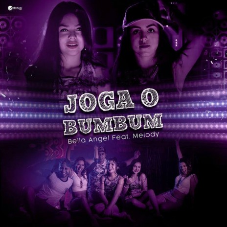 Joga o Bumbum ft. Melody | Boomplay Music