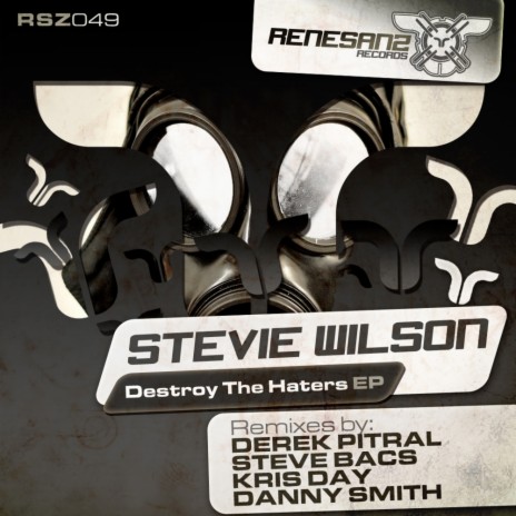 Destroy The Haters (Steve Bacs Remix)
