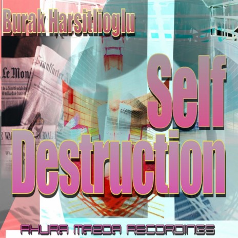 Self Destruction (Original Mix)